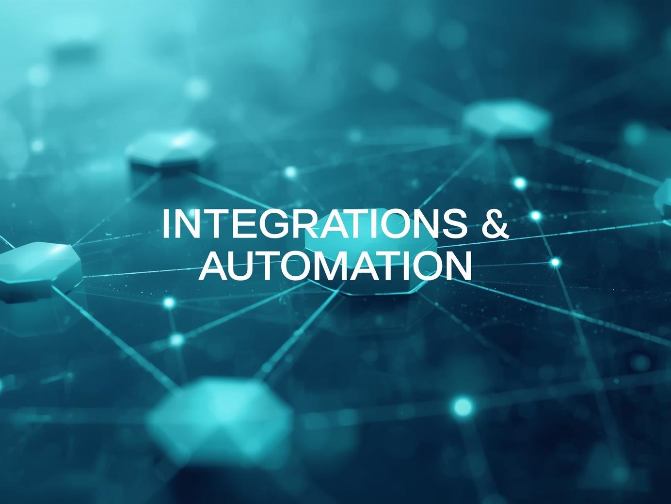 Integrations & Automation